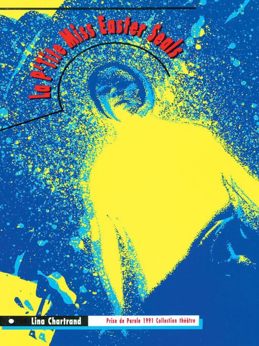 Title details for La P'tite Miss Easter Seals by Lina Chartrand - Available